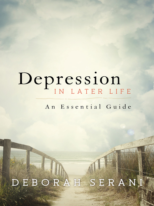 Title details for Depression in Later Life by Deborah Serani - Available